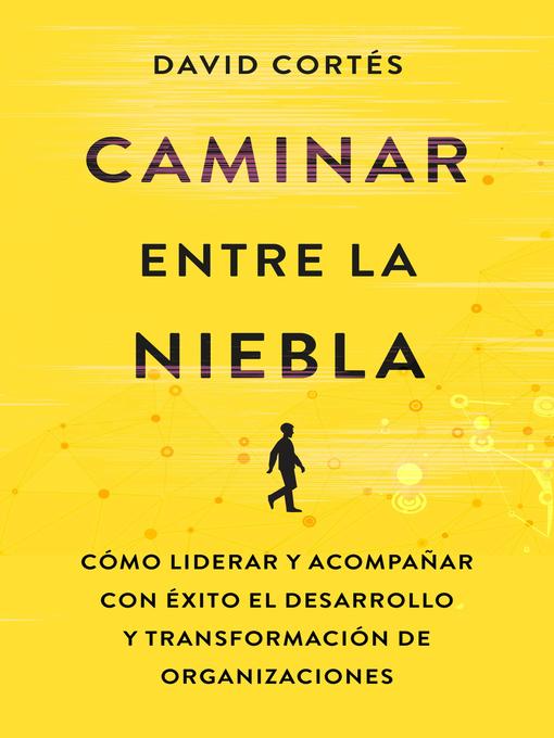 Title details for Caminar entre la niebla by David Cortés Gimeno - Available